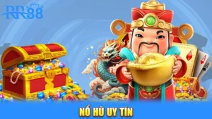Nổ hũ uy tín